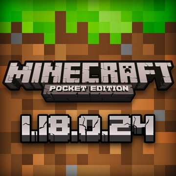 Minecraft 1.18.0.24