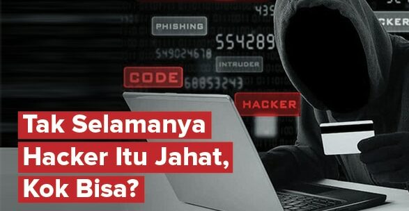 Apa itu Hacker?
