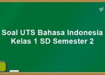 Soal UTS Bahasa Indonesia Kelas 1 SD Semester 2