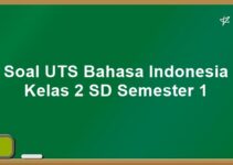 Soal UTS Bahasa Indonesia Kelas 2 SD Semester 1