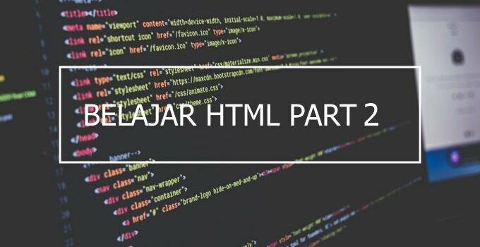 Pengertian Tag, Attribute dan Element di HTML