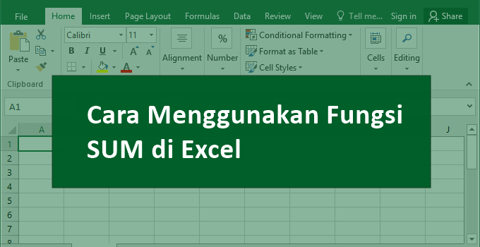 Rumus Excel SUM – Cara Menjumlahkan di Excel dengan Fungsi SUM
