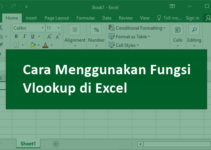 Belajar Rumus VLOOKUP Excel untuk Pemula Lengkap dengan Contohnya