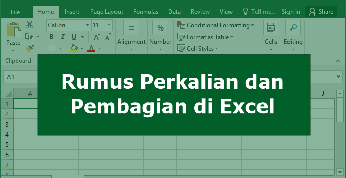 rumus perkalian dan rumus pembagian di Excel