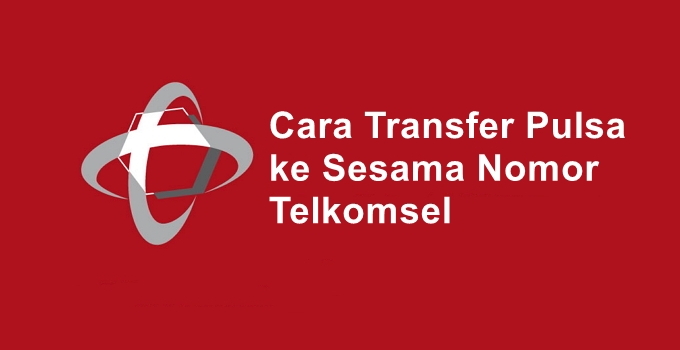 tutorial cara transfer pulsa Telkomsel / simPATI