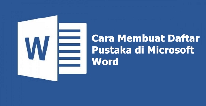 Cara Membuat Daftar Pustaka Otomatis