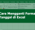 2 Cara Mengganti Format Tanggal di Excel Lengkap untuk Pemula, Sudah Tahu?