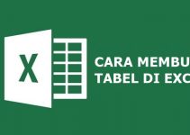 3 Cara Membuat Tabel di Excel untuk Pemula (Semua Versi Excel)