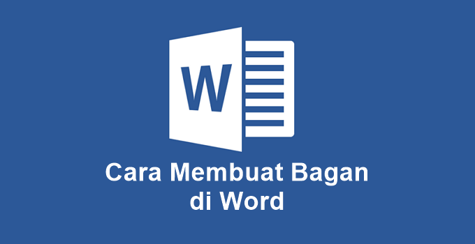 Begini Cara Membuat Bagan di Microsoft Word untuk Pemula, Mudah Sekali!