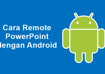 3 Cara Remote PowerPoint dengan Android (100% Work)