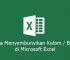 Tutorial Cara Menyembunyikan Kolom atau Baris di Microsoft Excel