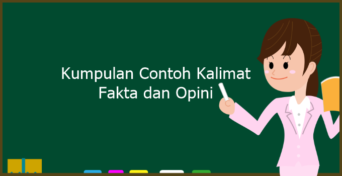 Cara membuat opini dan contohnya