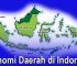 10+ Tujuan Otonomi Daerah di Indonesia & Manfaatnya, Yuk Disimak!
