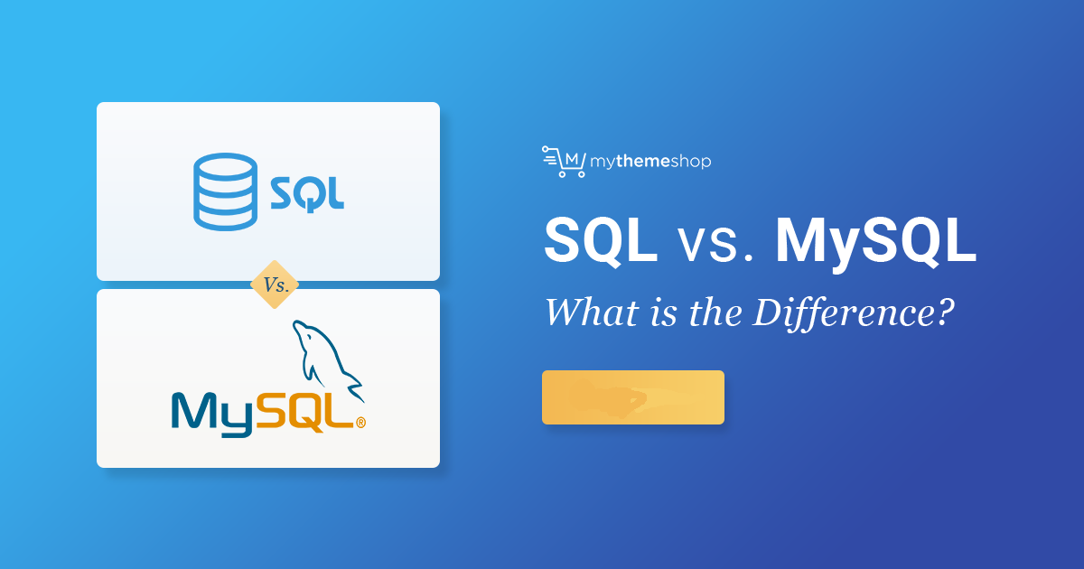 Perbedaan SQL dan MySQL