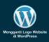 Cara Mengganti Logo Website di Wordpress (+Gambar)