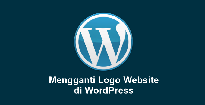 Cara Mengganti Logo di WordPress