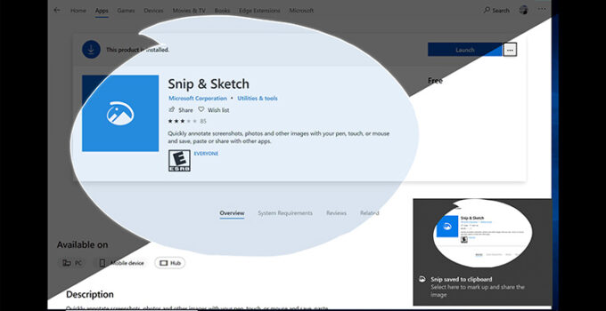 Microsoft Ganti Snipping Tool dengan Snip & Sketch, Screenshot di Windows 10 Semakin Mudah