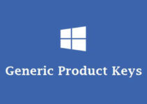 Generic Product Key, Serial Windows 10 Yang Rutin Dibagikan Gratis Microsoft