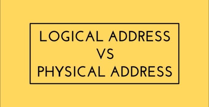 Mengenal Physical Address dan Logical Address