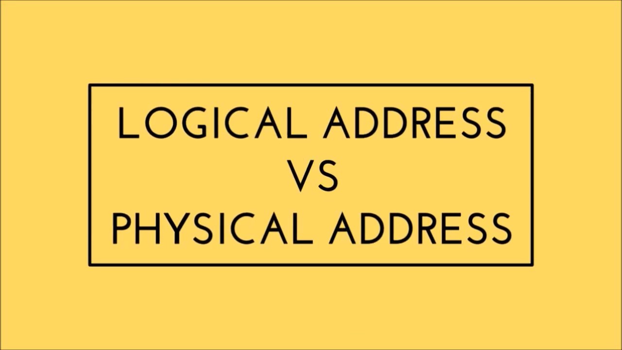 Mengenal Physical Address dan Logical Address