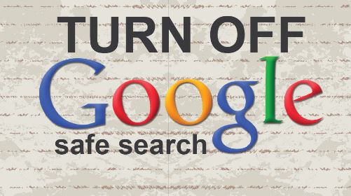 Cara Mematikan Safe Search Google