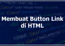 Cara Membuat Button Link di HTML