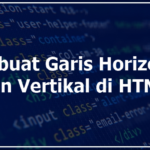 Cara Membuat Garis Horizontal dan Vertikal di HTML