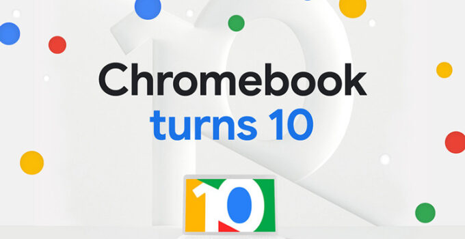 Ulang Tahun Ke 10 Chrome OS Google Chromebook