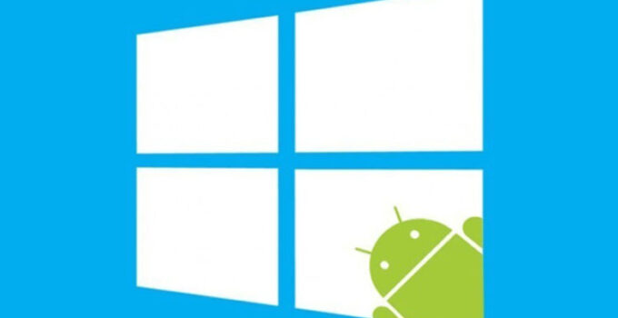 Microsoft Akan Hadirkan Aplikasi Android ke PC Windows, Lewat Emulator