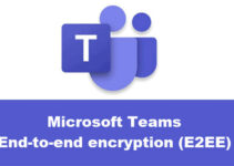 Microsoft Teams Akan Dapatkan Fitur Enkripsi Ujung-Ke-Ujung