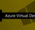 Windows Virtual Desktop Kini Bernama Azure Virtual Desktop