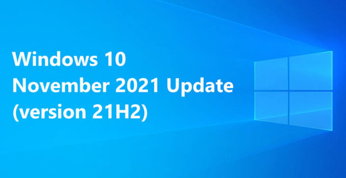 Microsoft Siapkan Pembaruan Utama Windows 10 21H2 Bulan Depan