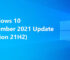 Microsoft Siapkan Pembaruan Utama Windows 10 21H2 Bulan Depan