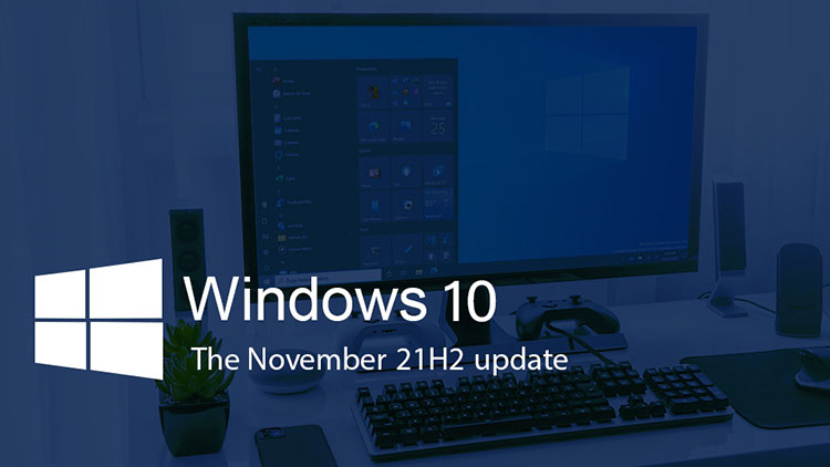 Fitur Baru Dan Yang Dihilangkan di Windows 10 21H2