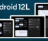 Perubahan Yang Dibawa Android 12L ke Smartphone