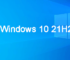 Windows 10 21H2 Dirilis, Intip Fitur Baru Yang Dibawa