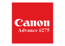 Download Driver Canon Advance 6275 Gratis (Terbaru 2022)