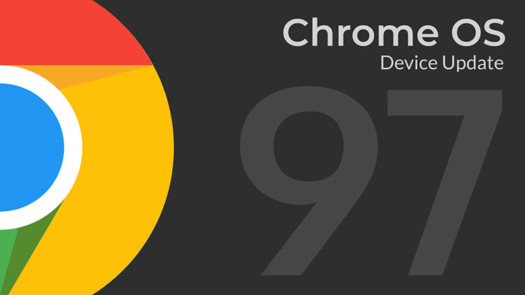 Chrome OS 97 Hadir Dengan Sejumlah Fitur Baru dan Peningkatan