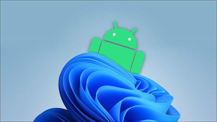 Google Siapkan Lebih Banyak Fitur Android Untuk Windows