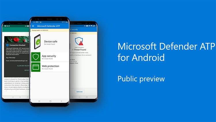 Microsoft Defender Kini Mampu Deteksi Kerentanan Perangkat Android dan iOS