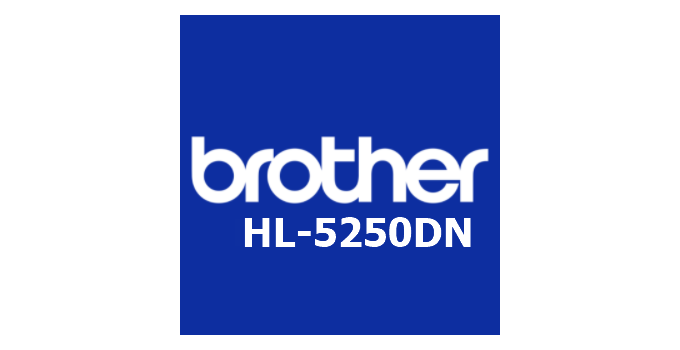 Download Driver Brother HL-5250DN