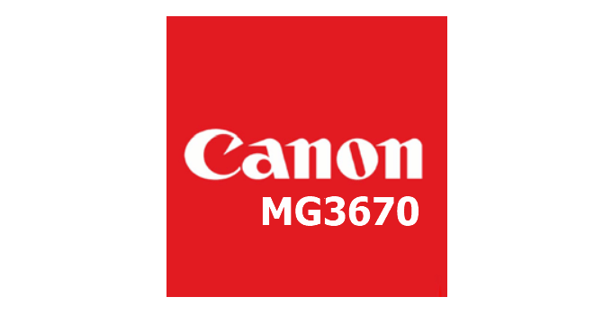 Download Driver Canon MG3670 Terbaru