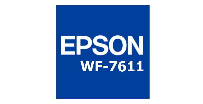 Download Driver Epson WF-7611 Gratis (Terbaru 2022)