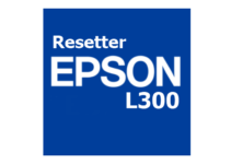 Download Resetter Epson L300 Gratis (Terbaru 2022)