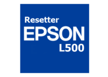 Download Resetter Epson L500 Gratis (Terbaru 2022)