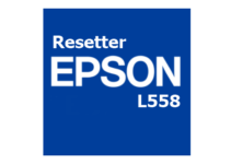 Download Resetter Epson L558 Gratis (Terbaru 2022)