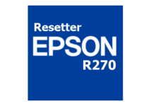 Download Resetter Epson R270 Gratis (Terbaru 2022)