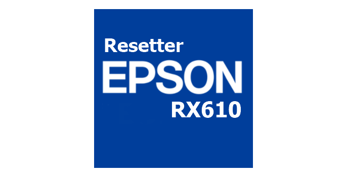 Download Resetter Epson RX610 Terbaru