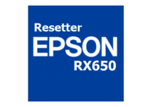 Download Resetter Epson RX650 Gratis (Terbaru 2022)
