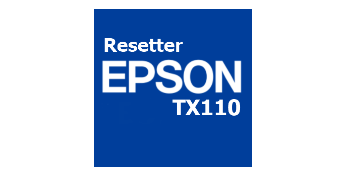 Download Resetter Epson TX110 Terbaru